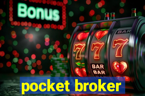 pocket broker